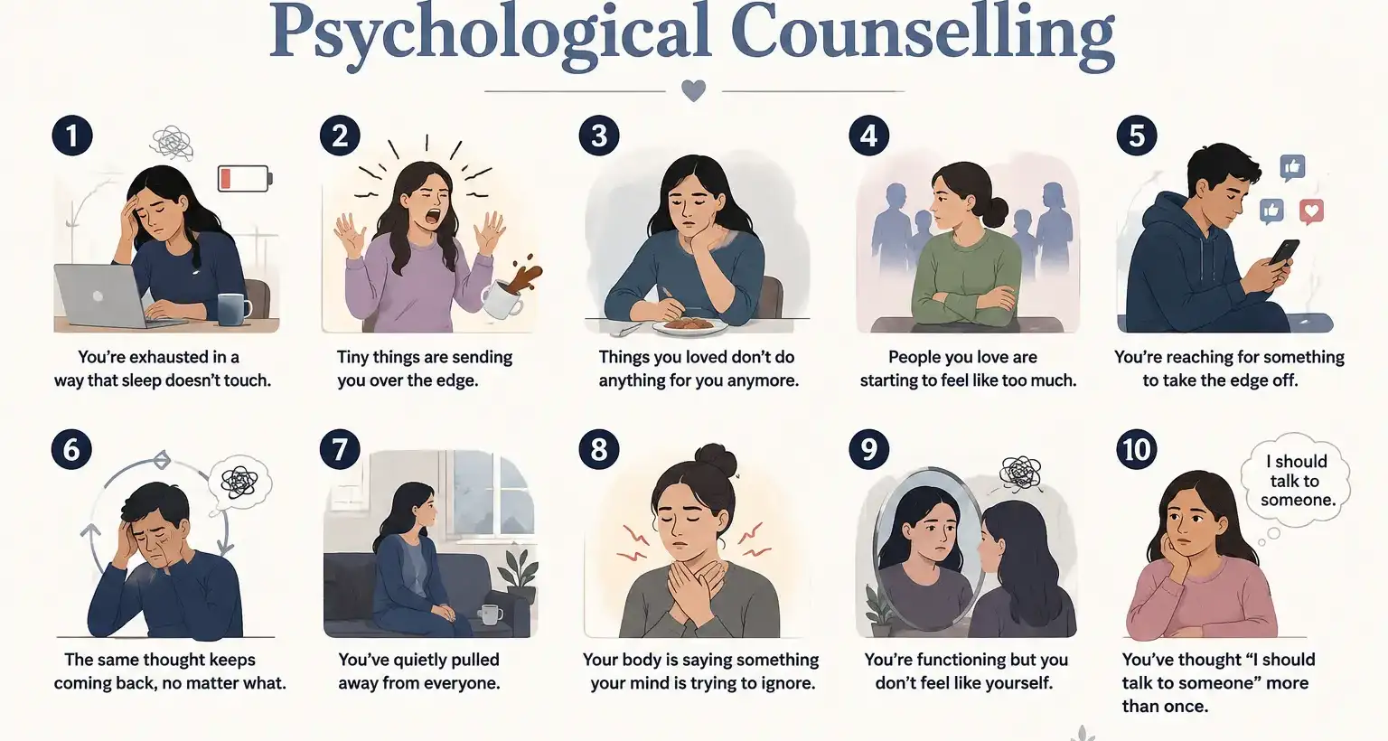10 Signs You Should Consider Psychological Counselling Instead of Ignoring Your Emotions